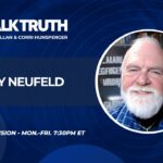 Talk Truth 10.08.24 Barry Neufeld